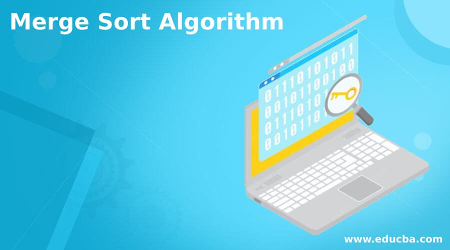 Merge Sort Algorithm