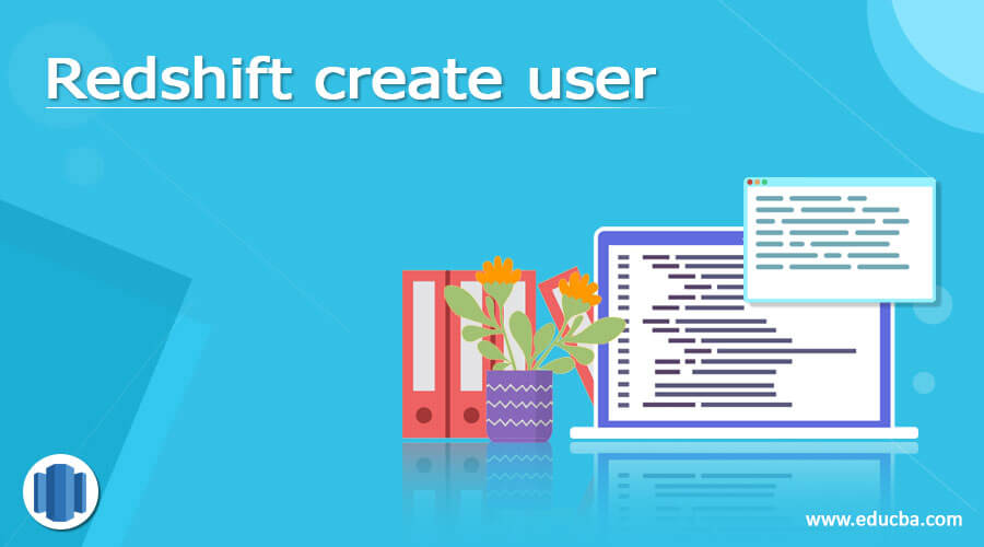 Redshift create user