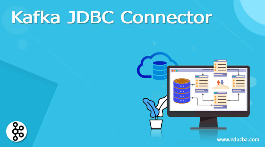 Kafka JDBC Connector