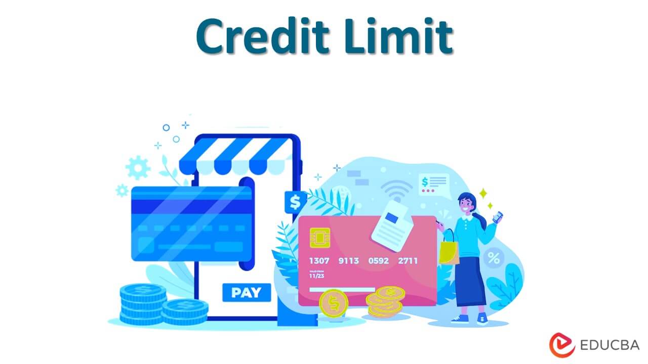 Credit Limit