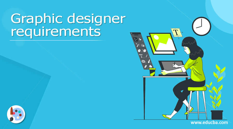 Graphic designer requirements