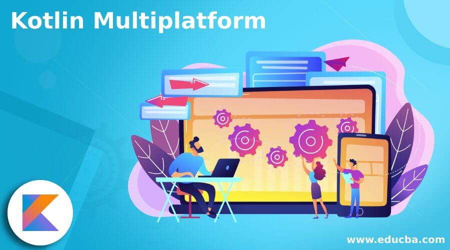 Kotlin Multiplatform