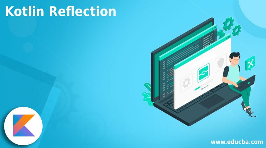 Kotlin Reflection