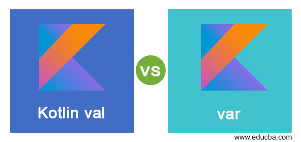 Kotlin-val-vs-var