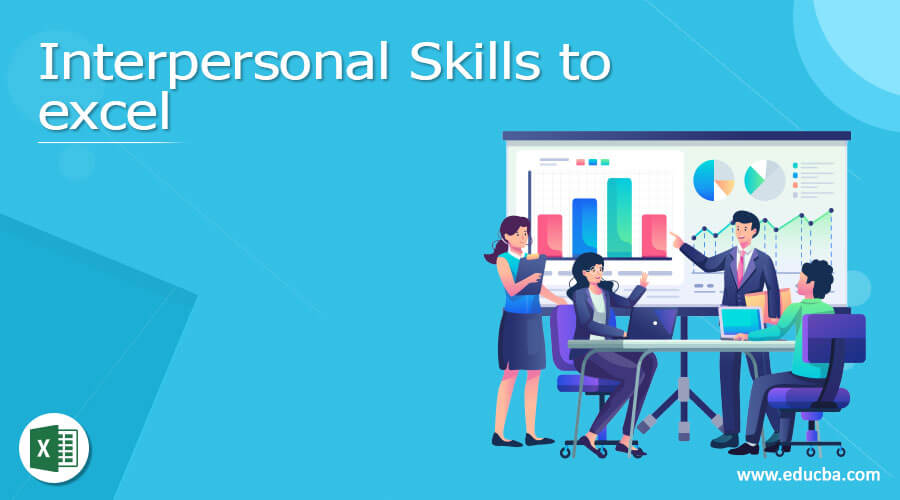 Interpersonal Skills to excel