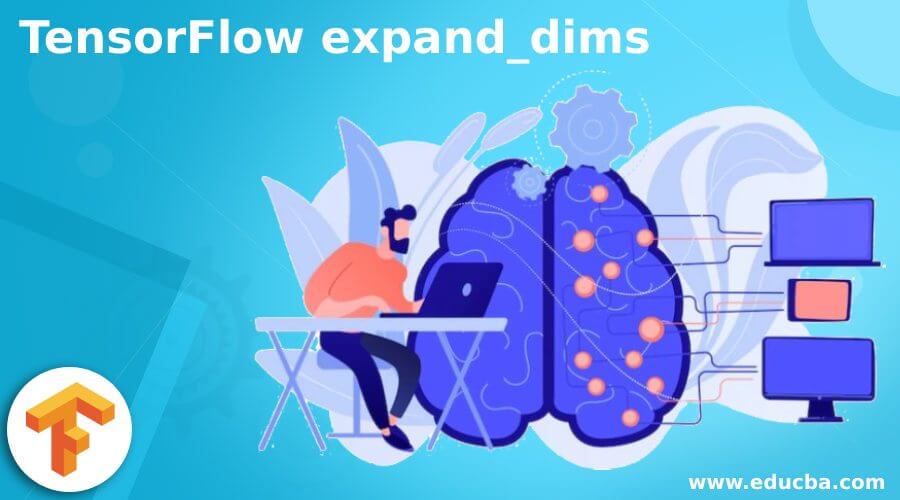TensorFlow expand_dims LaptrinhX