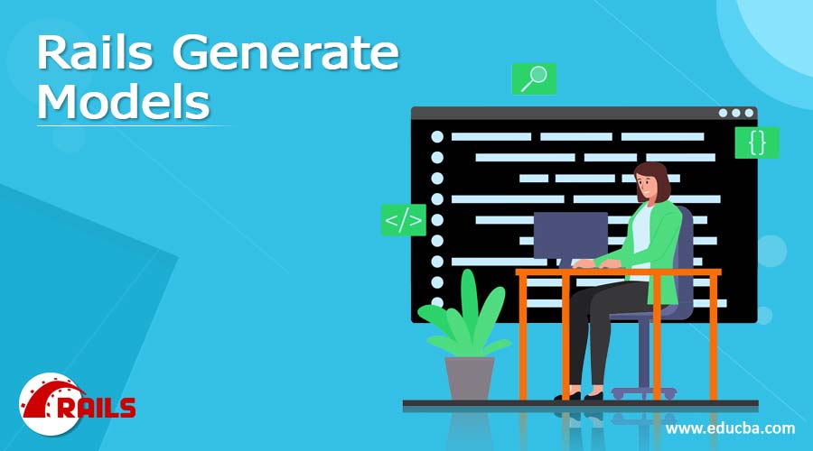 Rails Generate Models