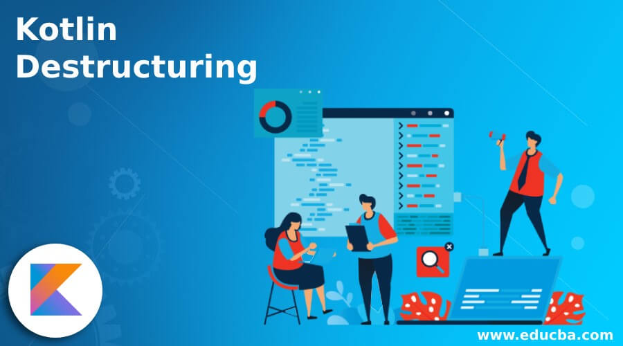 Kotlin Destructuring