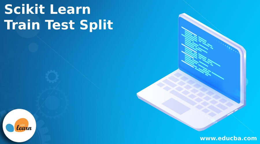 Scikit Learn Train Test Split