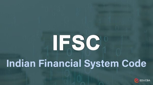 Full Form of IFSC - A Beginner’s Guide to IFSC Code