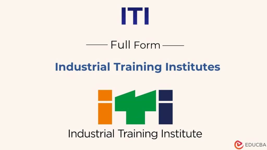 Full Form of ITI