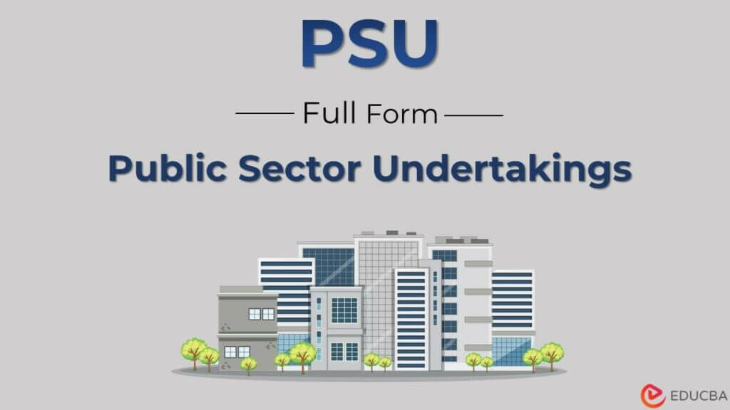 Full Form of PSU