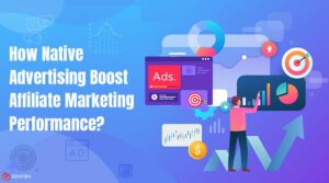 Native Advertising for Affiliate