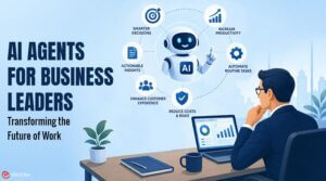 Why AI Agents Are Becoming Essential Skills for Future Business Leaders?