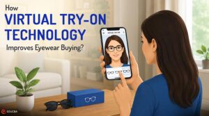 How Virtual Try-On Technology is Changing Eyewear Shopping?