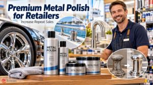 Why Marine, Auto and Hardware Retailers Should Stock Premium Metal Polish?